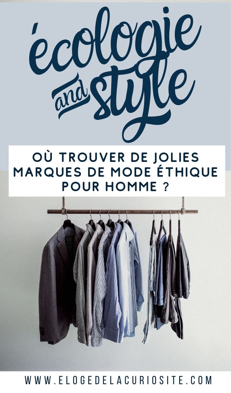 Où acheter de la mode éthique et écologique pour homme ? Voici ma sélection de e-shops proposant des marques de vêtements et accessoires pour homme écologiques, éthiques, éco-responsables, naturels, non toxiques, commerce équitable, biologique... Pour une mode responsable ET élégante ! #mode #Modehomme #homme #fashion #écologie #developpementdurable #fairfashion #ecofashion #modeéthique #modeécologique