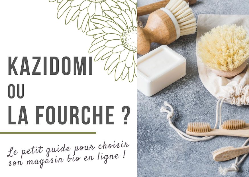 Kazidomi ou La Fourche ? Le petit guide comparatif pour acheter bio en ligne !